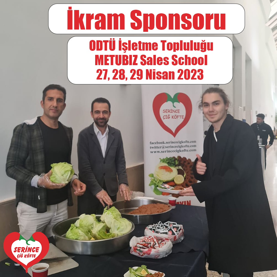 Serince Çiğ Köfte ODTÜ İşletme Topluluğu METUBIZ Sales School Etkinliğine İkram Sponsoru Oldu